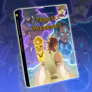 Muntu Warriors Tome 2